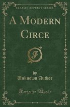 A Modern Circe (Classic Reprint)