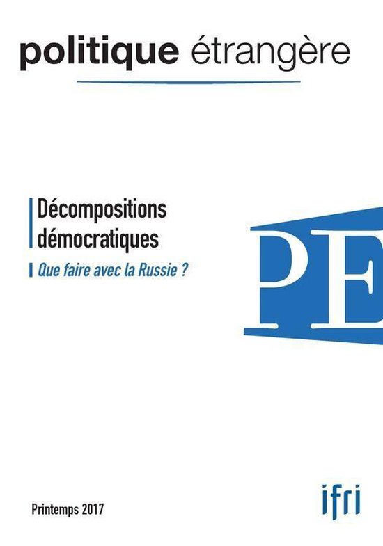 Politique étrangère - Décompositions démocratiques