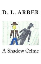 A Shadow Crime