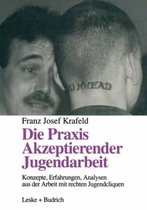 Die Praxis Akzeptierender Jugendarbeit