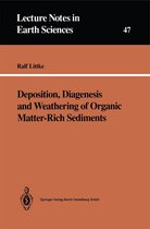 Lecture Notes in Earth Sciences 47 - Deposition, Diagenesis and Weathering of Organic Matter-Rich Sediments