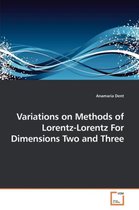 Variations on Methods of Lorentz-Lorentz For Dimensions Two and Three