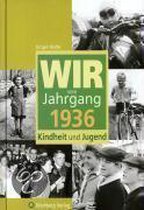 Wir vom Jahrgang 1936