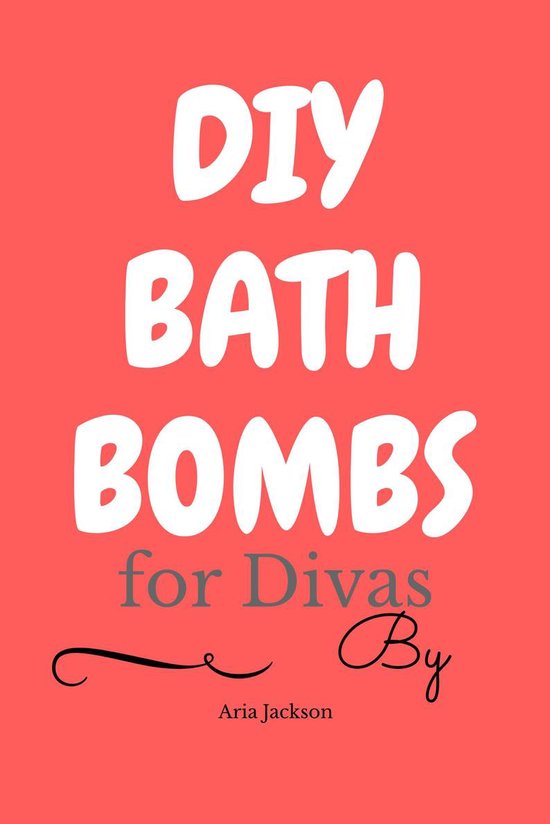 For Divas 1 - DIY Bath Bombs for Divas - cover