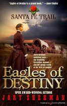 Santa Fe Trail 1 - Eagles of Destiny