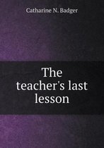 The teacher's last lesson