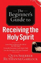 The Beginner's Guide to Receiving the Holy Spirit