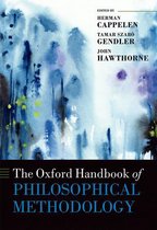 Oxford Handbooks - The Oxford Handbook of Philosophical Methodology