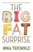 ISBN Big Fat Surprise : Why Butter, Meat and Cheese Belong in a Healthy, Santé, esprit et corps, Anglais, 496 pages