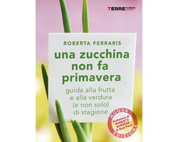 Sapori - Una zucchina non fa primavera