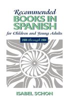 Recommended Books in Spanish for Children and Young Adults