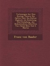 Vorlesungen Ber Eine K Nstige Theorie Des Opfers Oder Des Kultus