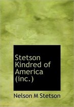 Stetson Kindred of America (Inc.)