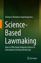 Science-Based Lawmaking