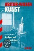 Abitur-Wissen Kunst. Analyse Und Interpretation