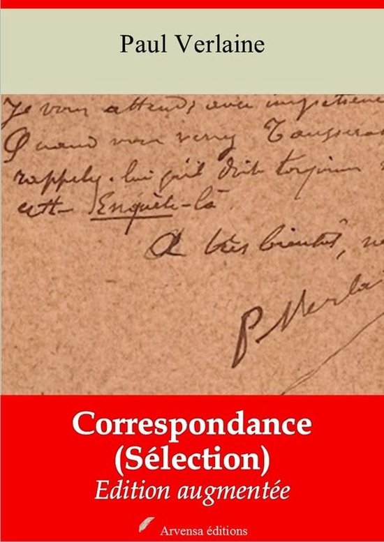 Correspondance (Sélection) – suivi d'annexes