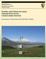 Weather and Climate Inventory National Park Service Central Alaska Network