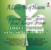 Little Bit of Heaven, A - Three Tenors Sing Songs of Erin
