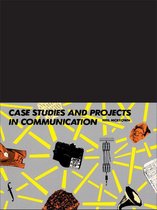 Studies in Culture and Communication - Case Studies and Projects in Communication