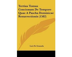 Tertius Tomus Concionum de Tempore Quae a Pascha Dominicae Resurrectionis (1582)