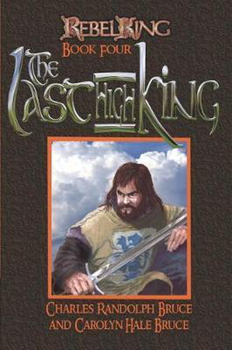 Rebel King van Carolyn Hale Bruce