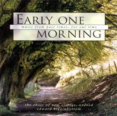 Early One Morning / Higginbottom, Choir of New College