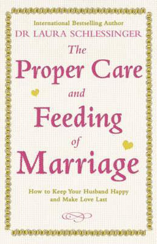 The Proper Care and Feeding of Marriage - cover