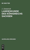 Sammlung Göschen- Landeskunde des Königreichs Sachsen