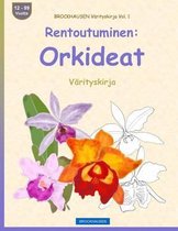 BROCKHAUSEN Varityskirja Vol. 1 - Rentoutuminen: Orkideat