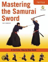 Mastering the Samurai Sword