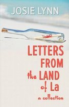 Letters from the Land of La