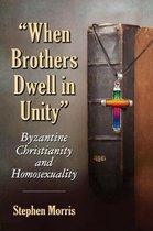 ''When Brothers Dwell in Unity''