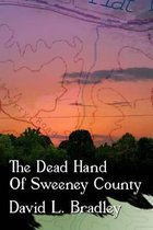 The Dead Hand of Sweeney County