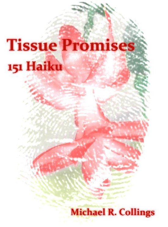 Tissue Promises: 151 Haiku - cover
