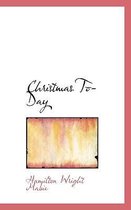 Christmas To-Day