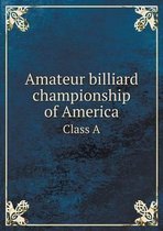 Amateur Billiard Championship of America Class a