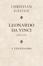 Leonardo da Vinci. 500 años (edición estuche con: Matar a Leonardo da Vinci Leonardo da Vinci -cara a cara-)