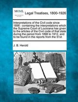 Interpretations of the Civil Code Since 1898