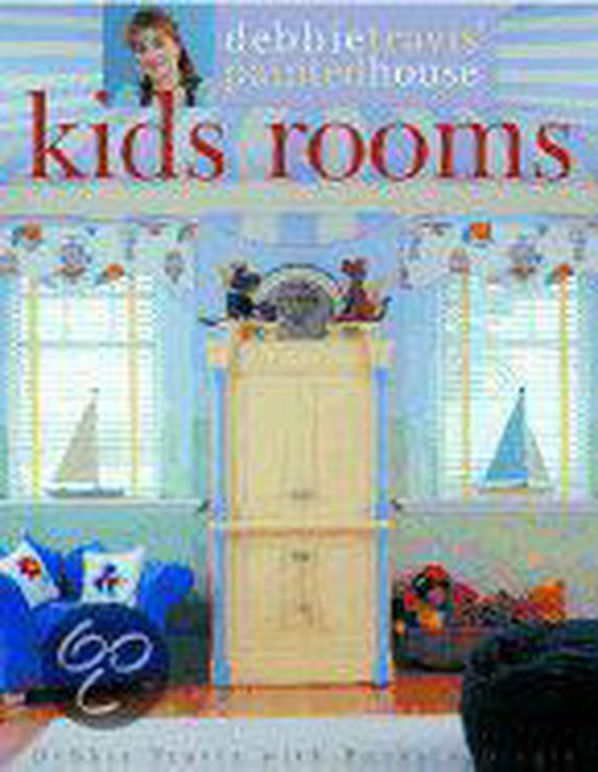Debbie Travis' Painted House Kids' Rooms - cover