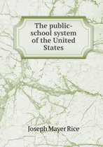 The Public-School System of the United States