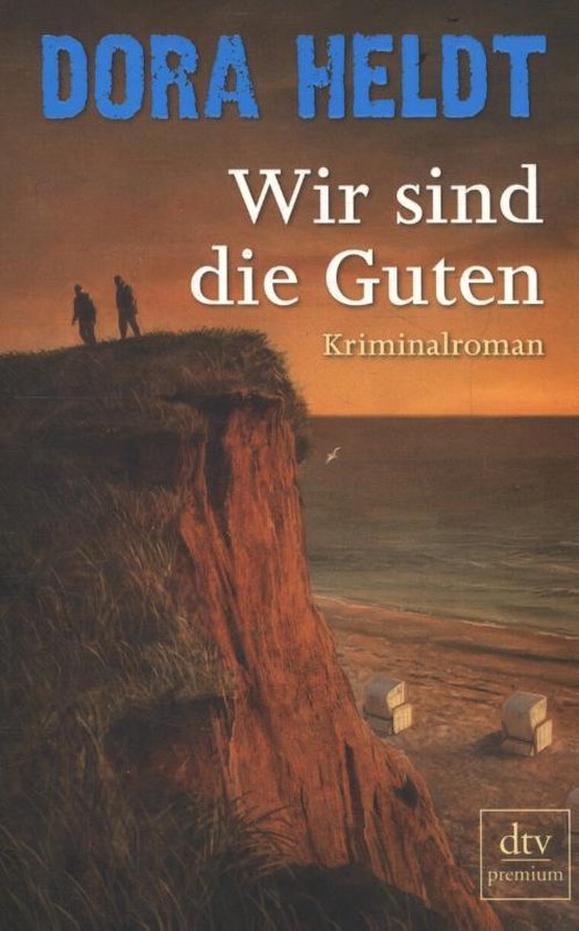 Livre 'Wir sind die Guten' de Dora Heldt. Deux silhouettes sur une falaise au bord de la mer au coucher du soleil.
