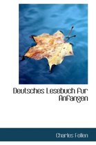 Deutsches Lesebuch Fur Anfangen