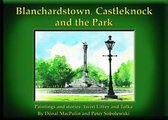 Blanchardstown, Castlerock and the Park