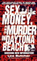 Sex, Money and Murder in Daytona Beach