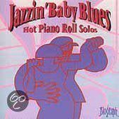 Jazzin' Baby Blues: Hot Piano Roll Solos