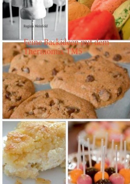 Feine Backideen mit dem Thermomix TM5 - cover