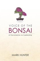 Voice of the Bonsai