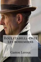 Rouletabille chez les bohemiens