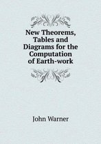 New Theorems, Tables and Diagrams for the Computation of Earth-work