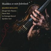 Solfrid Molland - Musikken Er Mitt Fedreland (CD)